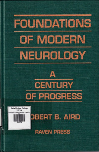 Image of Foundations of modern neurology : a century of progress